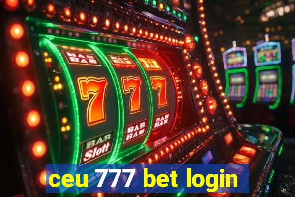 ceu 777 bet login