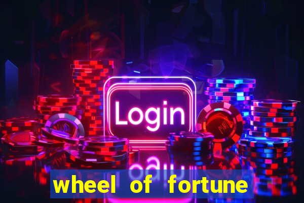 wheel of fortune slot casino