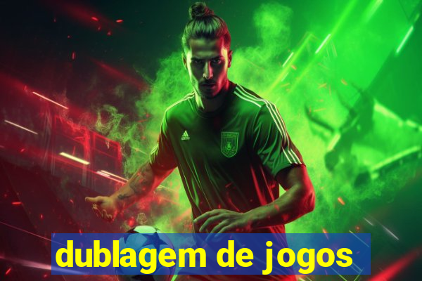 dublagem de jogos