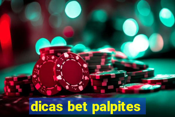 dicas bet palpites