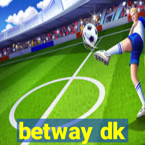 betway dk