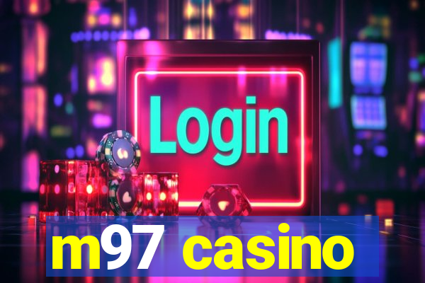 m97 casino