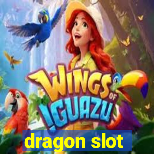 dragon slot