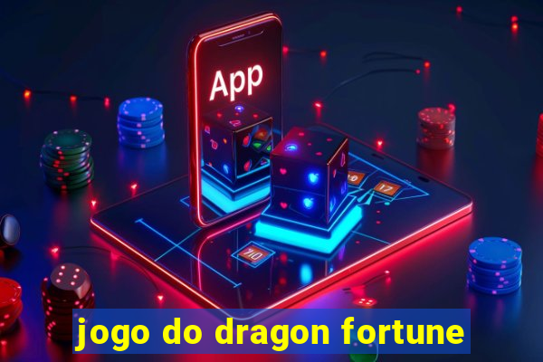 jogo do dragon fortune