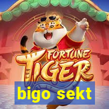 bigo sekt