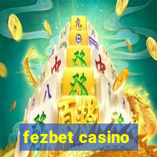 fezbet casino