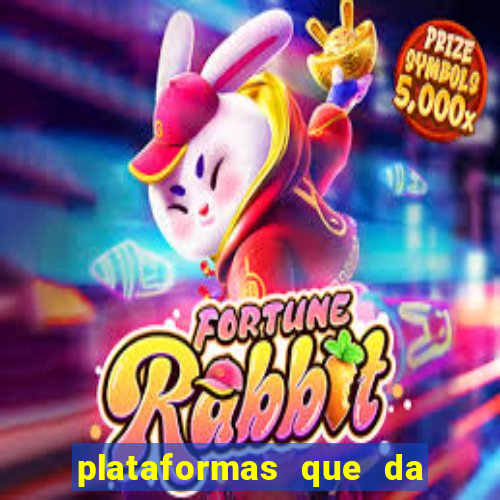 plataformas que da bonus no cadastro e saca no free