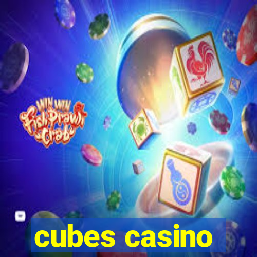 cubes casino