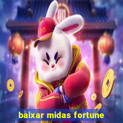 baixar midas fortune