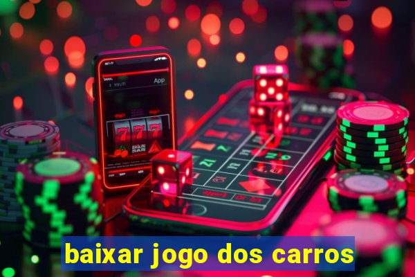 baixar jogo dos carros