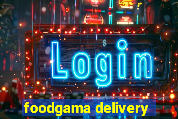 foodgama delivery