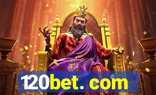 120bet. com