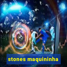 stones maquininha