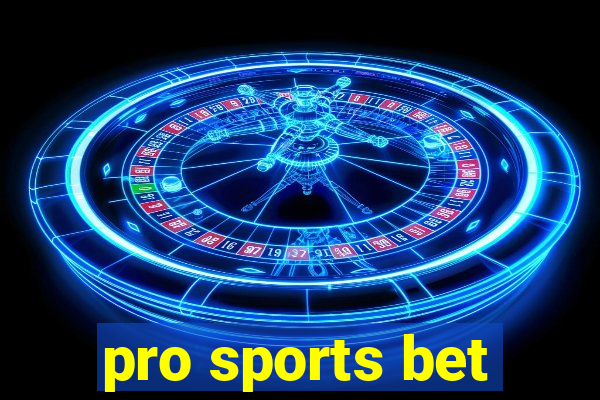 pro sports bet