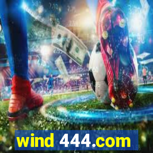 wind 444.com