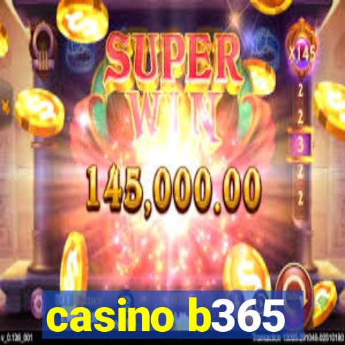 casino b365