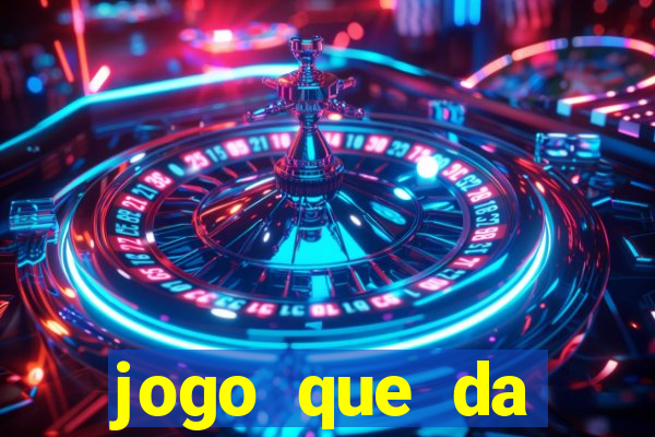 jogo que da dinheiro sem precisar depositar