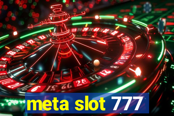 meta slot 777