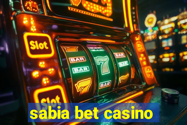 sabia bet casino