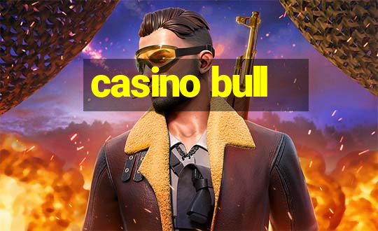 casino bull