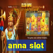 anna slot