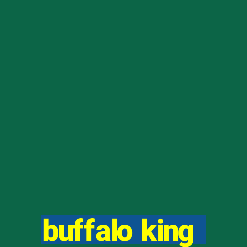 buffalo king