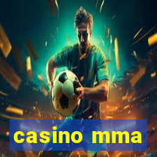 casino mma