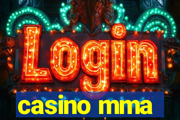 casino mma