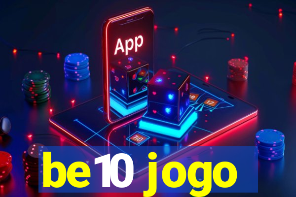 be10 jogo