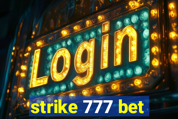 strike 777 bet