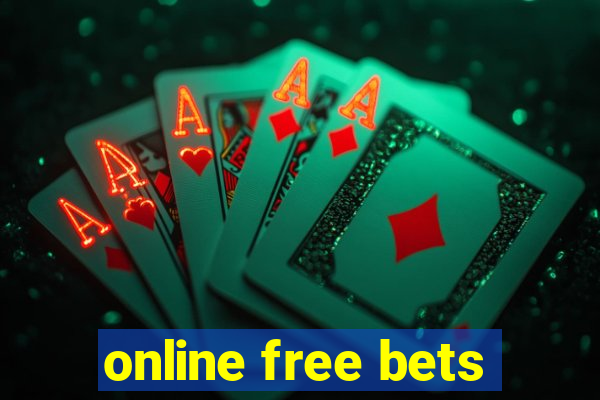 online free bets