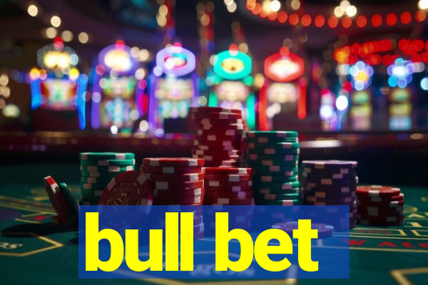 bull bet