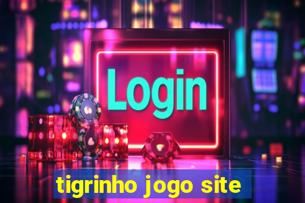 tigrinho jogo site