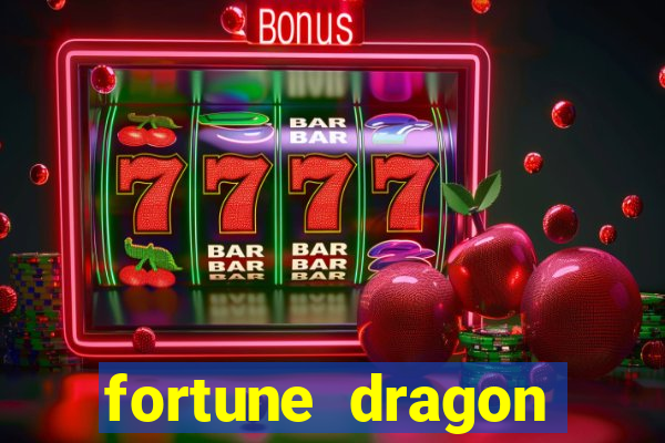 fortune dragon horário pagante