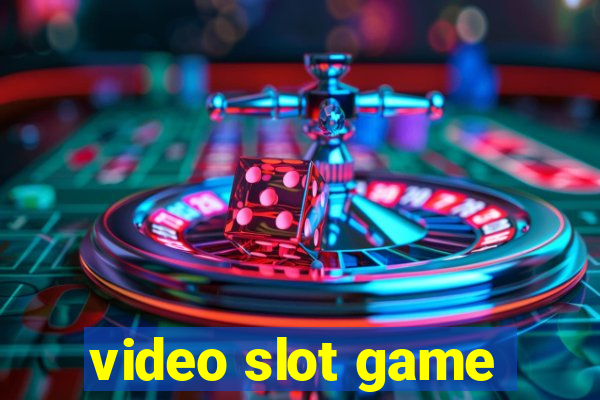 video slot game