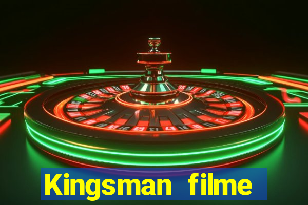 Kingsman filme completo dublado superflix