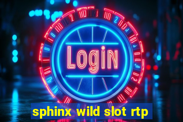 sphinx wild slot rtp