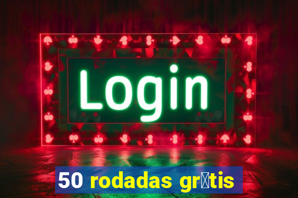 50 rodadas gr谩tis