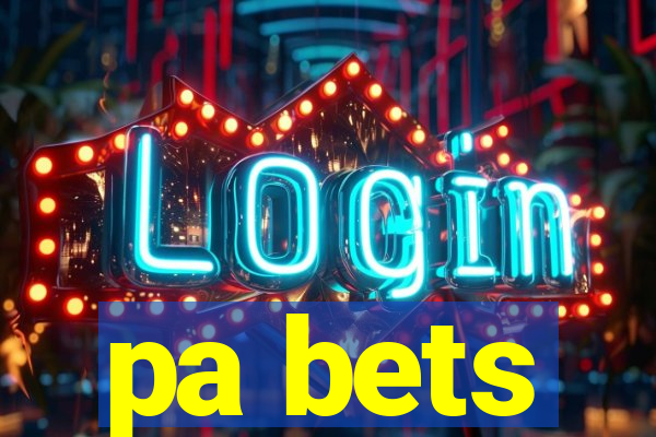 pa bets