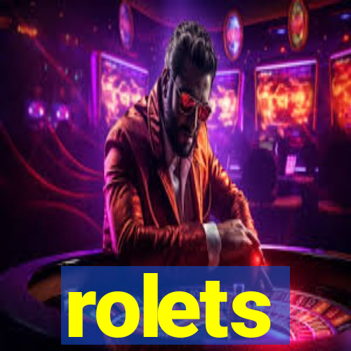 rolets