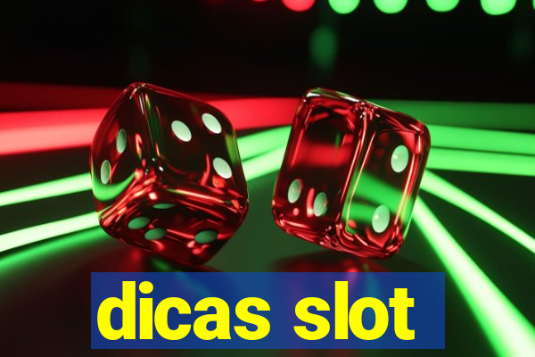 dicas slot