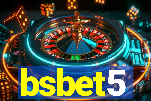 bsbet5