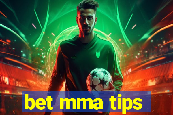 bet mma tips