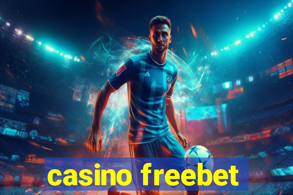 casino freebet