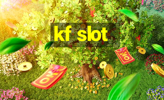 kf slot