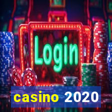 casino 2020