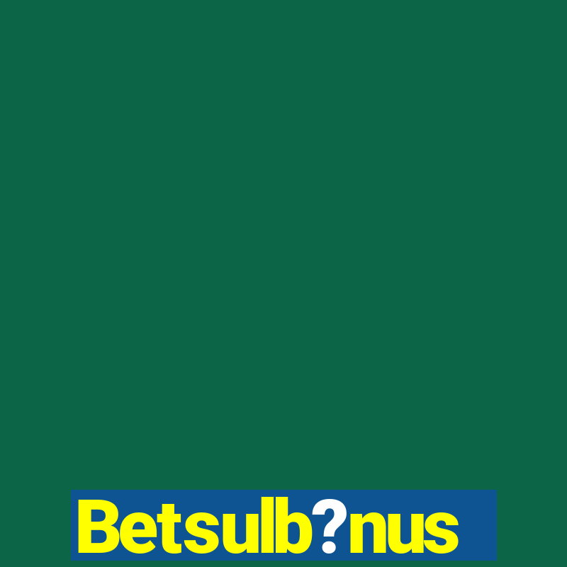 Betsulb?nus