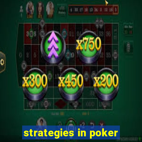 strategies in poker