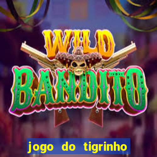 jogo do tigrinho que ganha b?nus ao se cadastrar