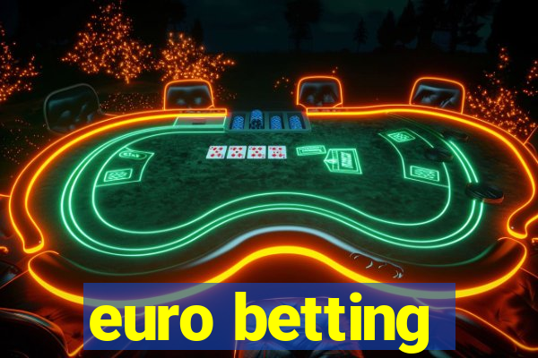 euro betting